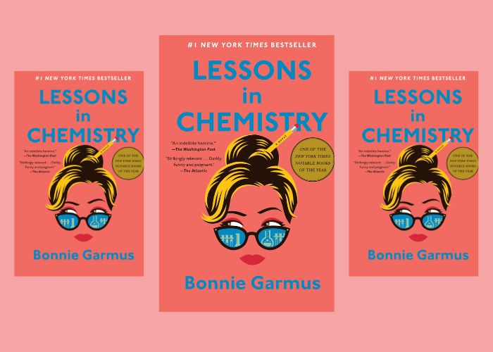 Lessons in Chemistry by Bonnie Garmus