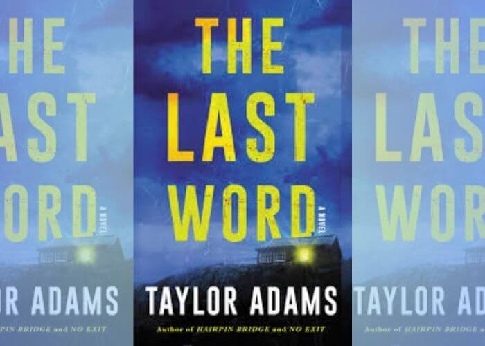 The Last Word by Taylor Adams