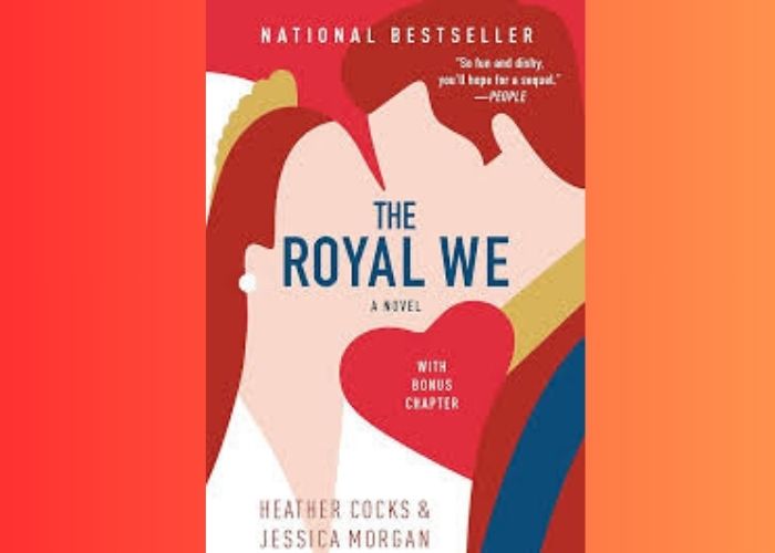 The Royal We by Heather Cocks