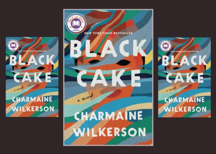 Black Cake by Charmaine Wilkerson
